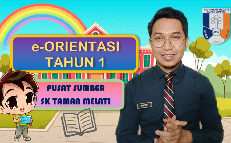 e-ORIENTASI TAHUN 1 PSS SKTM